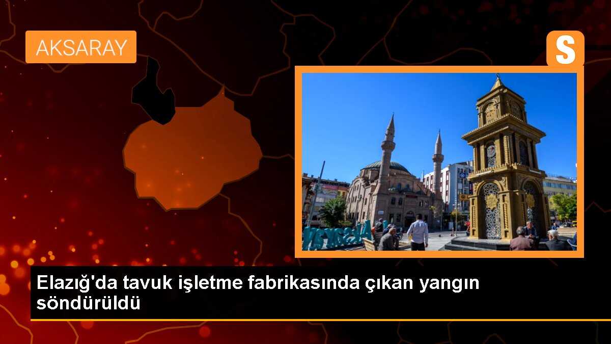 Elazığ\'da Tavuk İşletme Fabrikasında Çıkan Yangın Söndürüldü