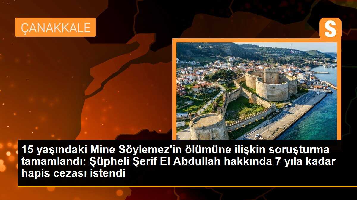 15 yaşındaki Mine Söylemez\'in ölümüne ilişkin soruşturma tamamlandı