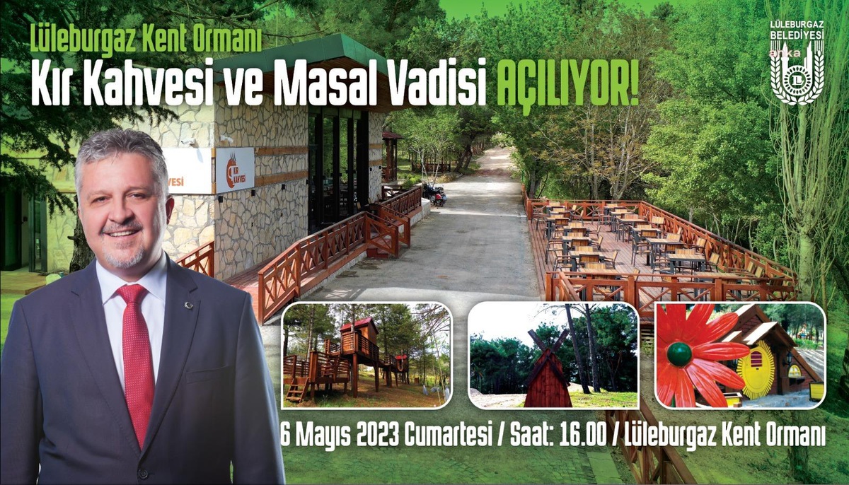 Lüleburgaz Kent Ormanı\'nda Kır Kahvesi ve Masal Vadisi açılıyor
