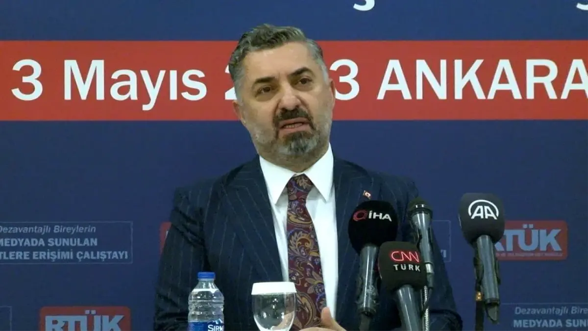 RTÜK Başkanı Ebubekir Şahin: Engellilere yönelik alt yazı hizmeti zorunlu hale getirildi