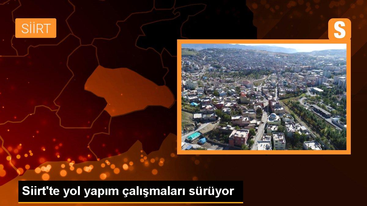 Siirt Belediyesi Yol Yapım Çalışmalarına Devam Ediyor