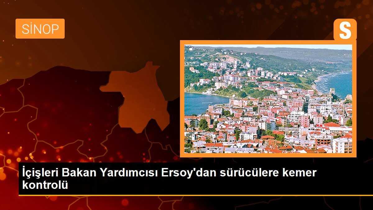 İçişleri Bakan Yardımcısı Mehmet Ersoy Trafik Denetimine Katıldı
