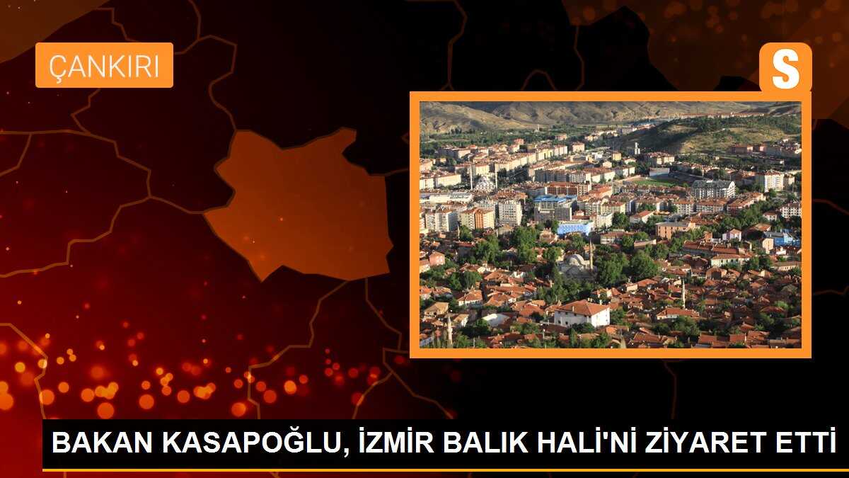 Gençlik ve Spor Bakanı Kasapoğlu, İzmir Buca Balık Hali\'ni ziyaret etti