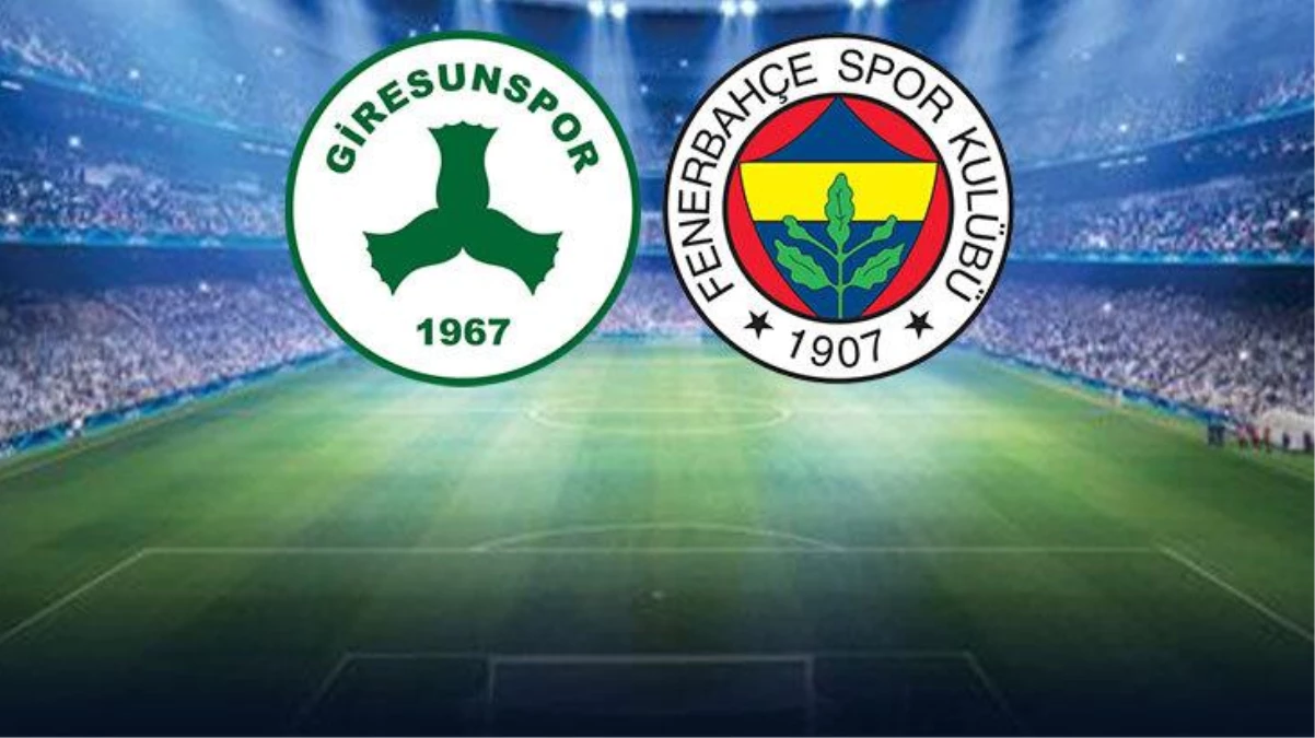 Giresunspor-Fenerbahçe maç kadroları belli oldu, işte 11\'ler