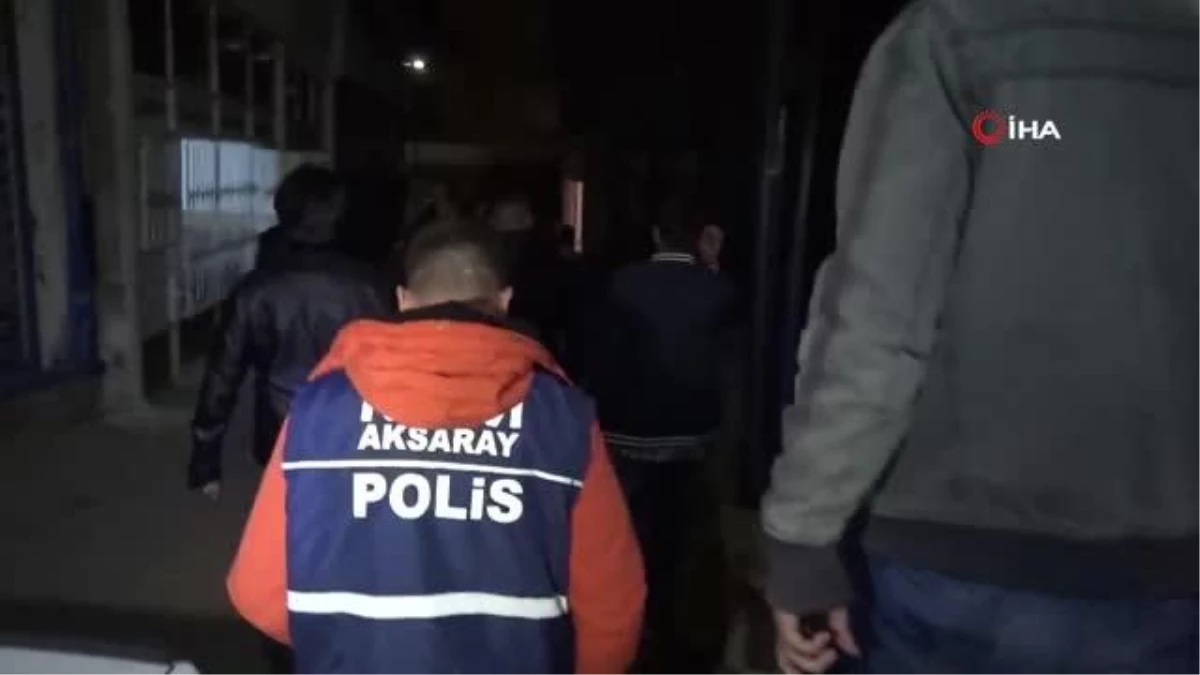Aksaray\'da 110 kişi yakalandı: 57 tutuklama