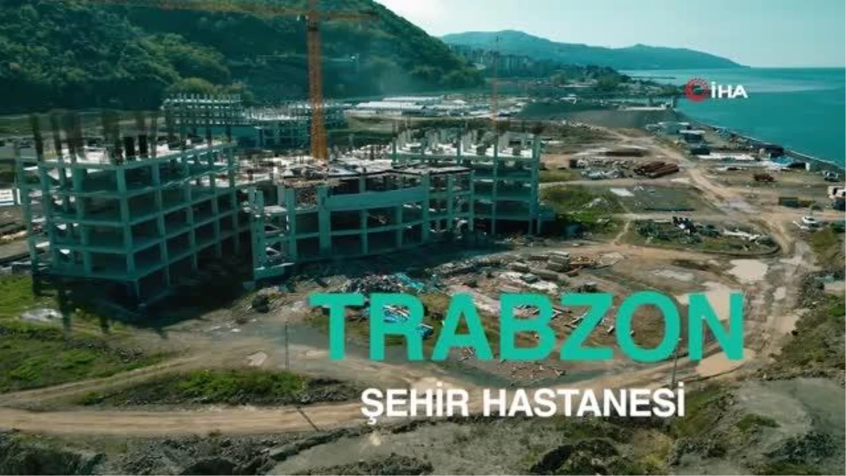 Bakan Koca: Trabzon Şehir Hastanesinde katlar yükseliyor