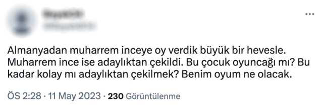 Muharrem İnce'nin adaylıktan çekilmesi sonrası yurt dışındaki seçmenlerden art arda paylaşımlar: Boşa mı gitti oyumuz?