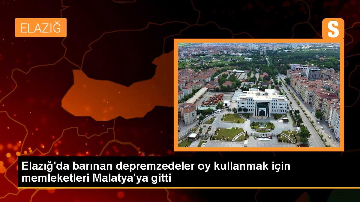 Depremzedeler Malatya\'ya Oy Kullanmak İçin Döndü