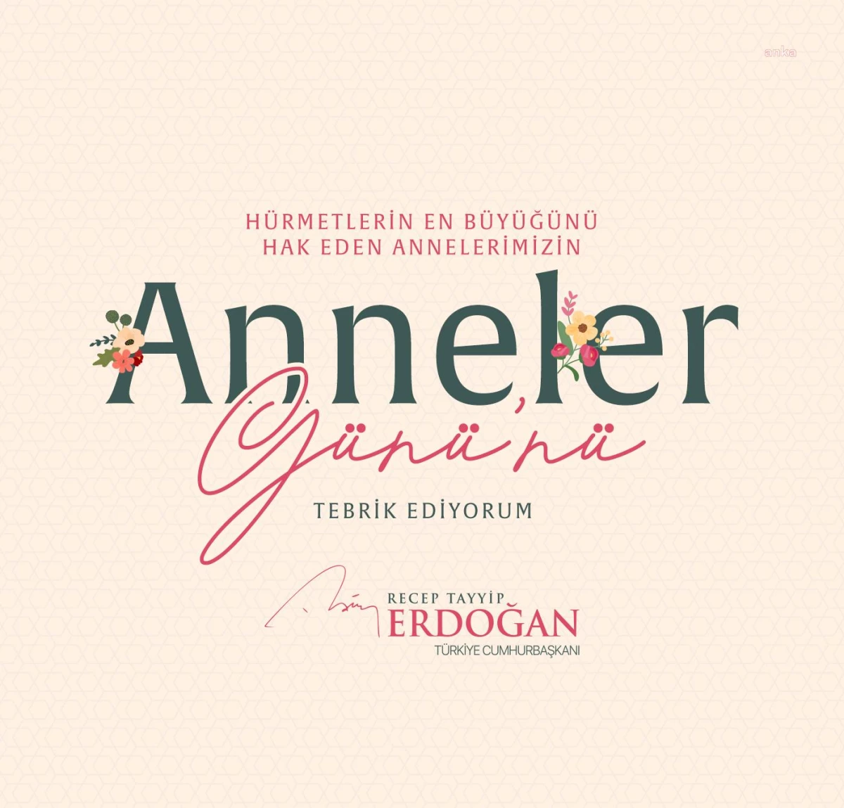 Cumhurbaşkanı Erdoğan\'dan Anneler Günü Mesajı