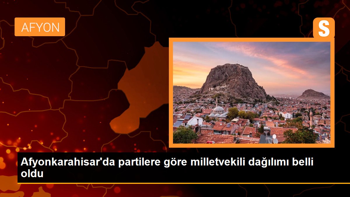 Afyonkarahisar\'da 4 parti meclise milletvekili gönderiyor