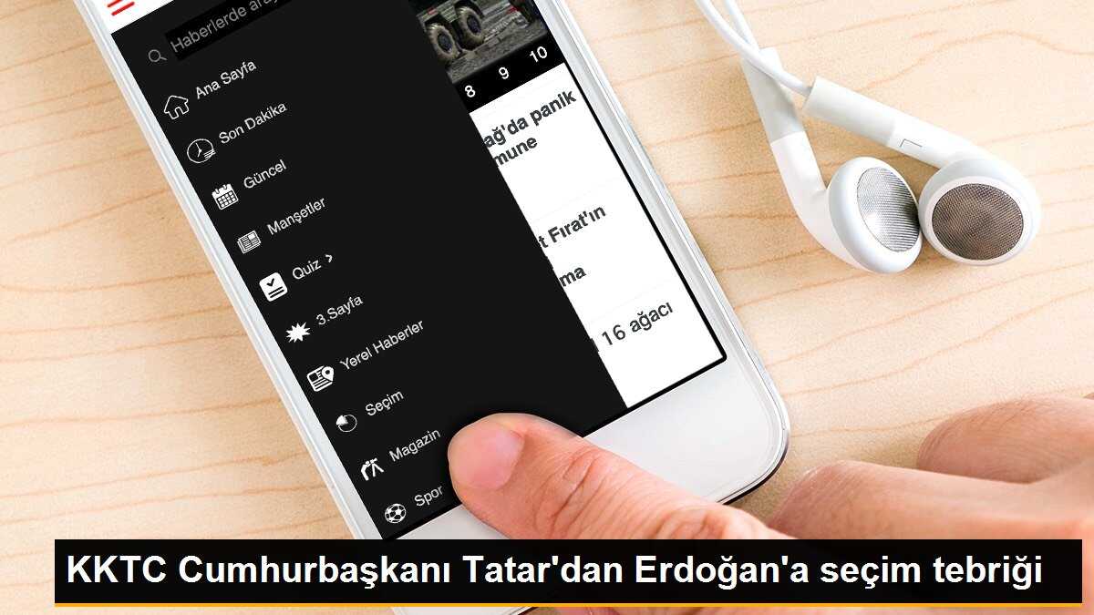 KKTC Cumhurbaşkanı Tatar\'dan Erdoğan\'a seçim tebriği