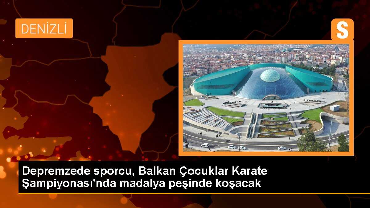 Depremzedelerin kızı Balkan Çocuklar Karate Şampiyonası\'nda madalya hedefliyor