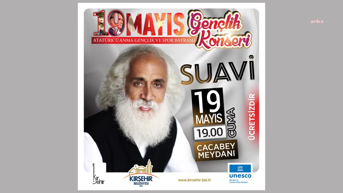 Kırşehir Belediyesi 19 Mayıs\'ı Suavi konseriyle kutlayacak