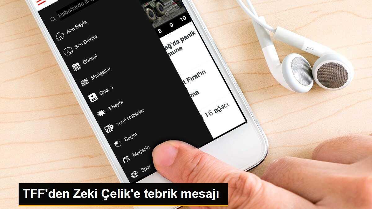 TFF\'den Zeki Çelik\'e tebrik mesajı