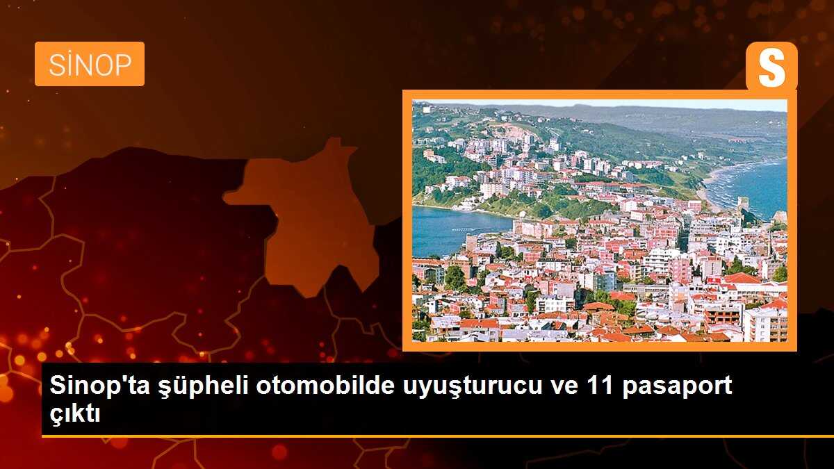 Sinop\'ta şüpheli otomobilde uyuşturucu ve 11 pasaport çıktı