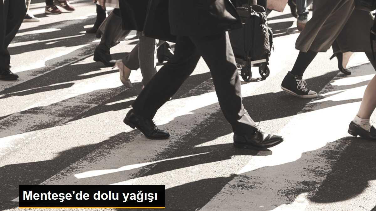 Menteşe\'de dolu yağışı