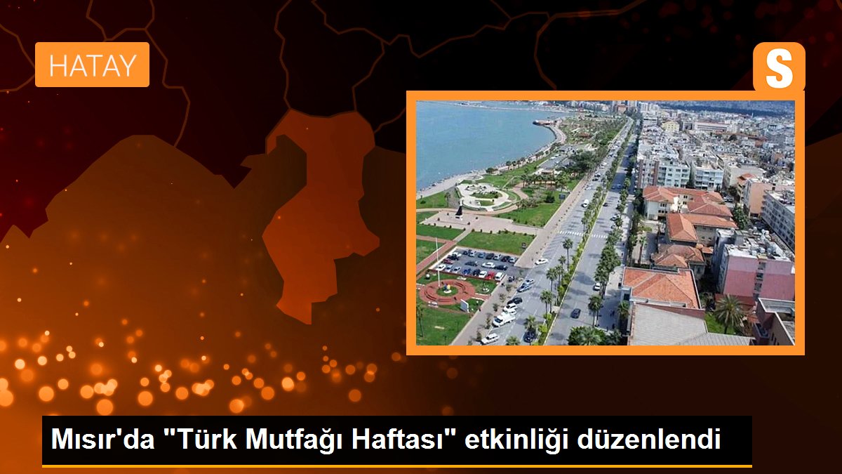 Mısır\'da "Türk Mutfağı Haftası" etkinliği düzenlendi