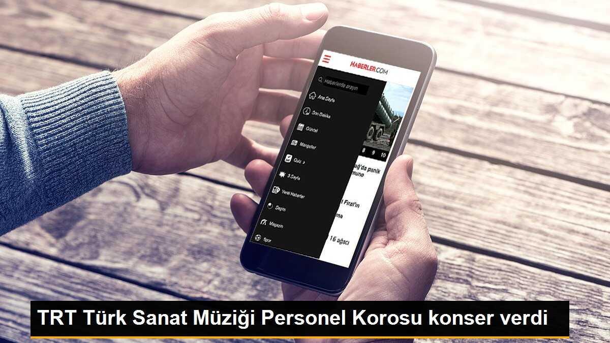 TRT Türk Sanat Müziği Personel Korosu konser verdi