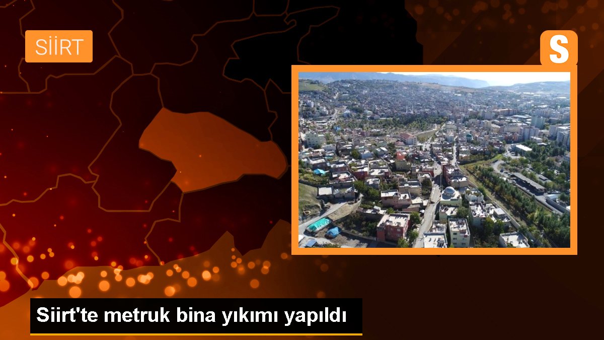 Siirt\'te metruk bina yıkımı yapıldı