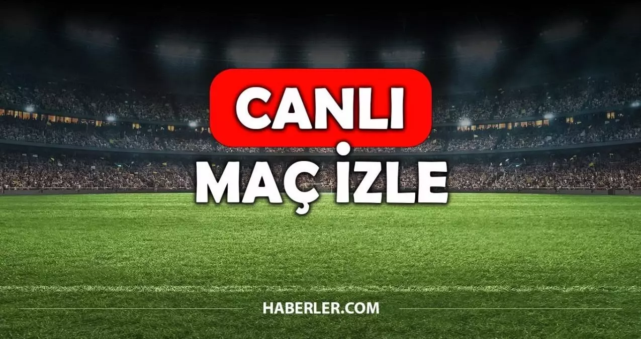 CANLI maç izle! TÜM MAÇLAR! Canlı şifresiz donmadan HD maç izle! 26 Mayıs GÜNÜN MAÇLARI CANLI İZLE