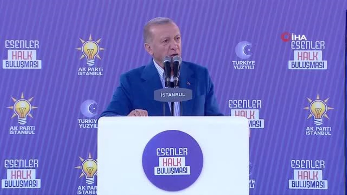 Cumhurbaşkanı Erdoğan\'dan Esenler\'de konuşma