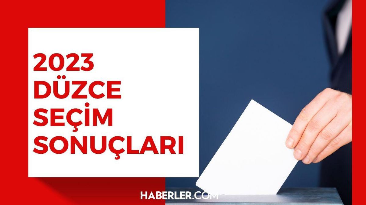 Erdoğan ve Kılıçdaroğlu\'nun Düzce oy oranları açıklandı