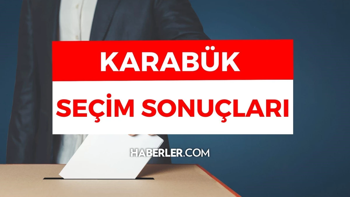 Karabük\'te Erdoğan ve Kılıçdaroğlu\'nun oy oranları açıklandı