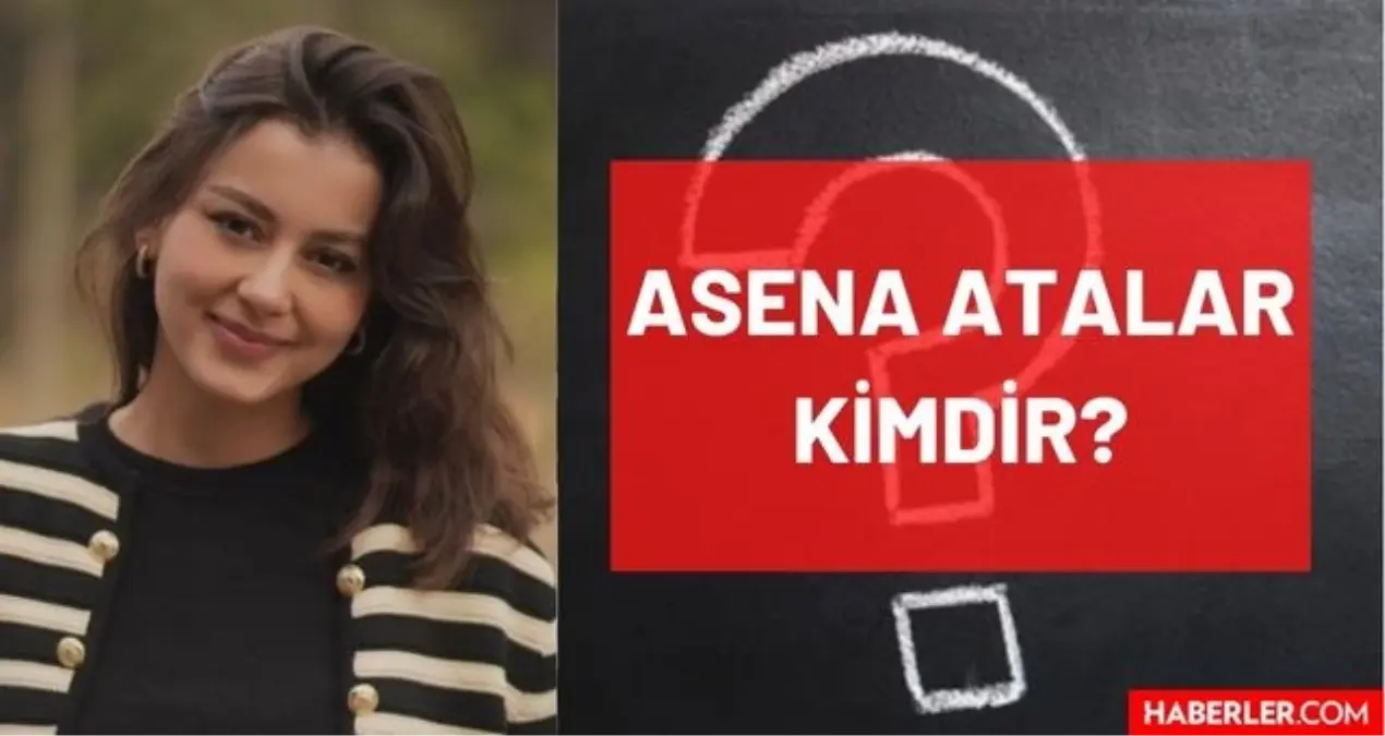 Sosyal medya fenomeni Asena Atalar kimdir?