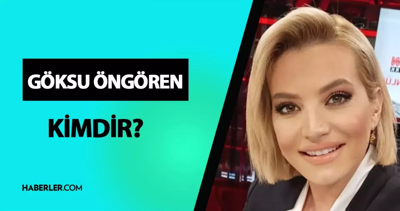 Göksu Öngören Özgür Kimdir? Hayatı ve Biyografisi