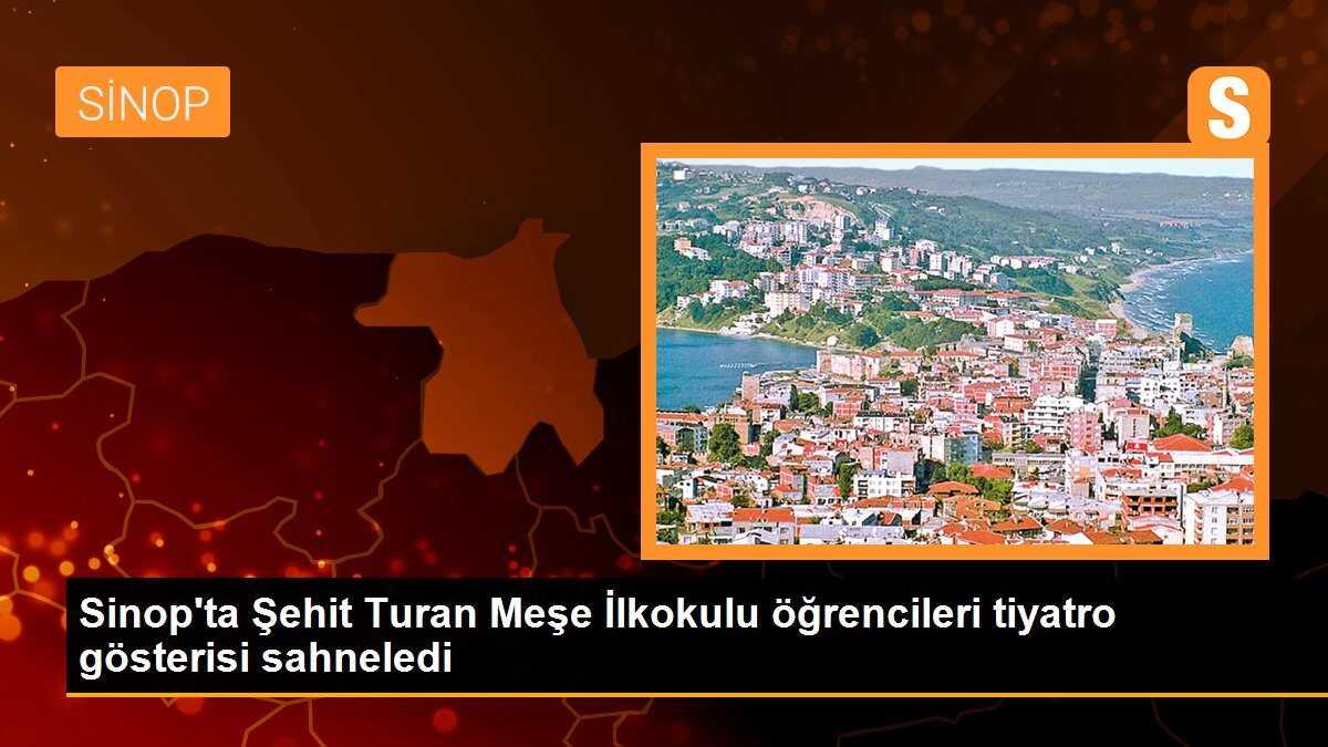 Sinop\'ta Şehit Turan Meşe İlkokulu öğrencileri tiyatro gösterisi sahneledi