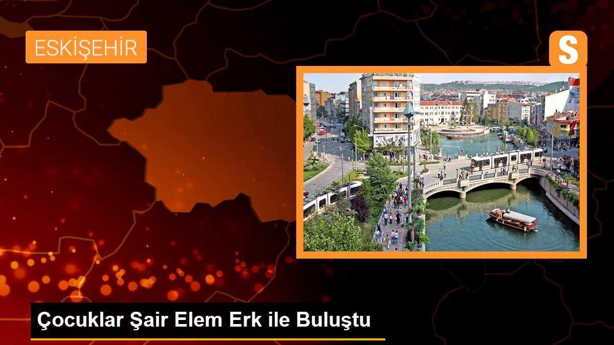 Çocuklar Şair Elem Erk ile Buluştu