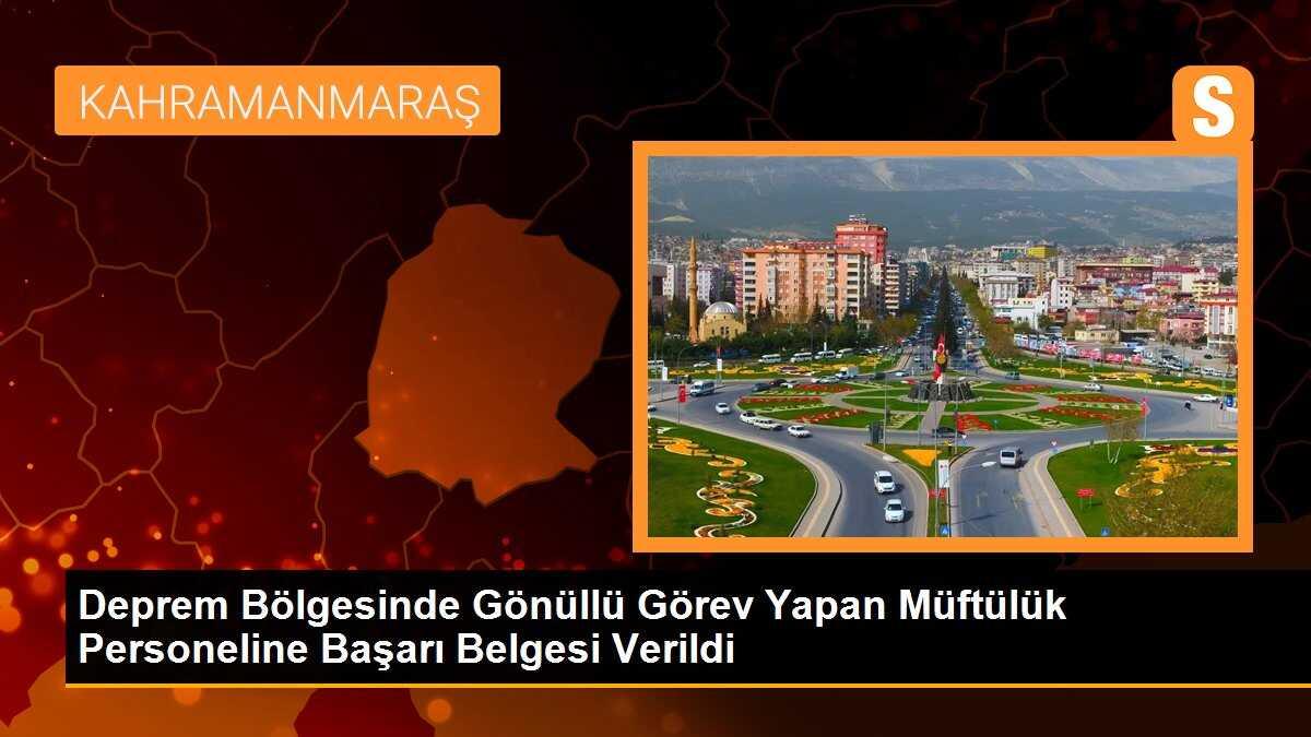 Deprem Bölgesinde Gönüllü Görev Yapan Müftülük Personeline Başarı Belgesi Verildi