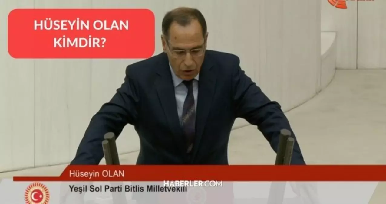 Bitlis Milletvekilleri Kimler? Hüseyin Olan Yemin Etti Mi?