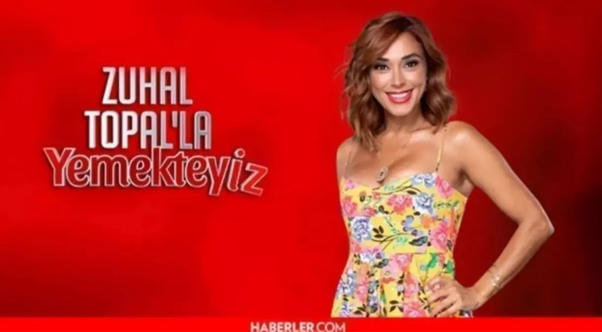 Zuhal Topal\'la Yemekteyiz Yeni Sezon Başladı! 2 Haziran Cuma Canlı Yayın İzle!