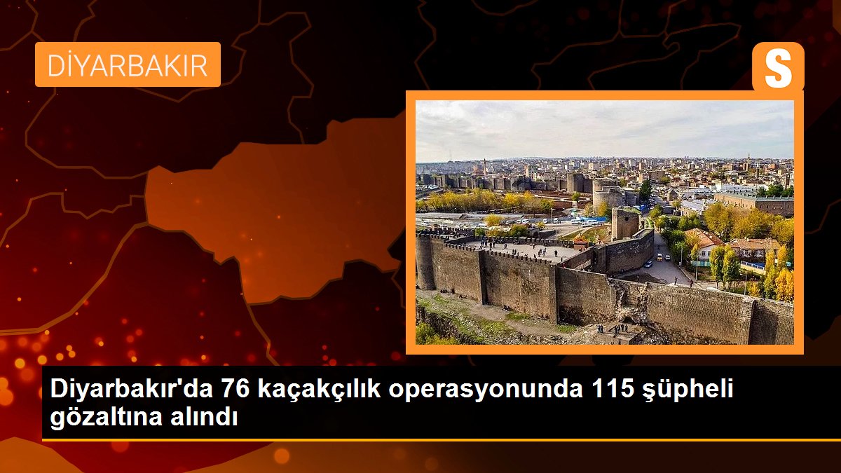 Diyarbakır\'da 76 kaçakçılık operasyonu: 17 tutuklama