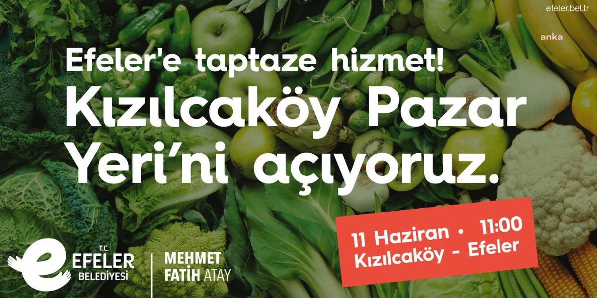 Efeler Belediyesi, Kızılcaköy Mahallesi\'nde Köylü Pazarı açıyor