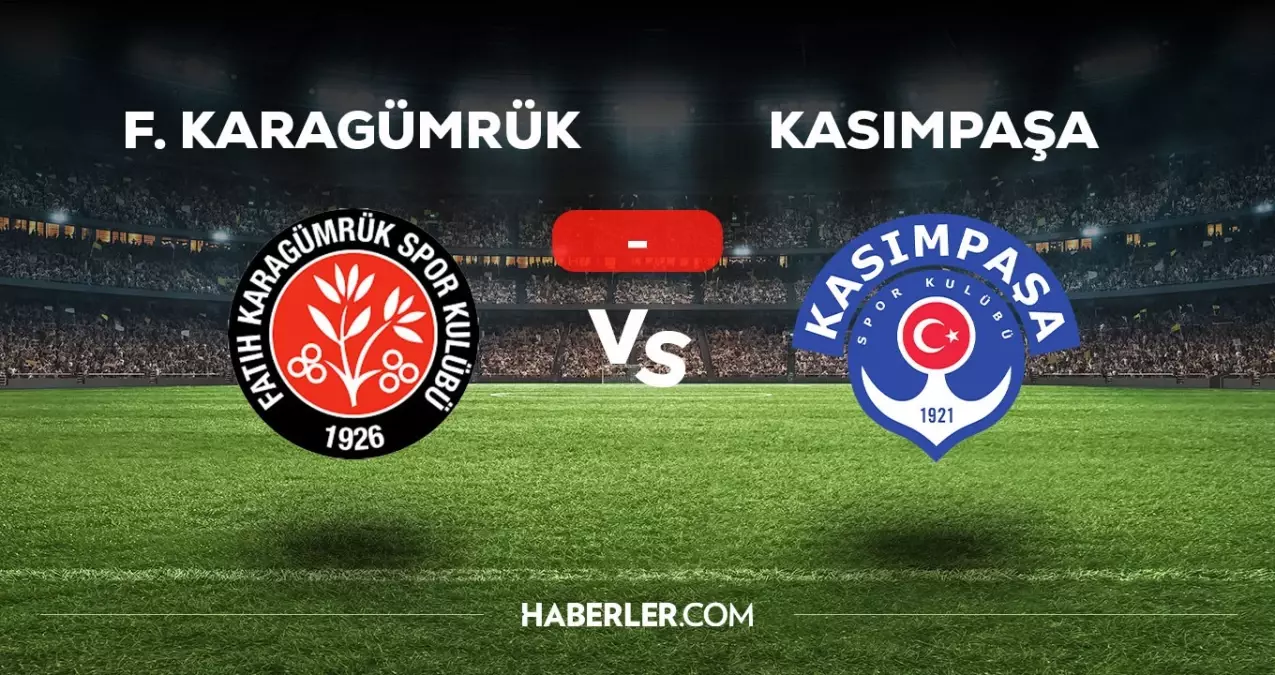 Fatih Karagümrük Kasımpaşa Maçı Sonucu: 3-0
