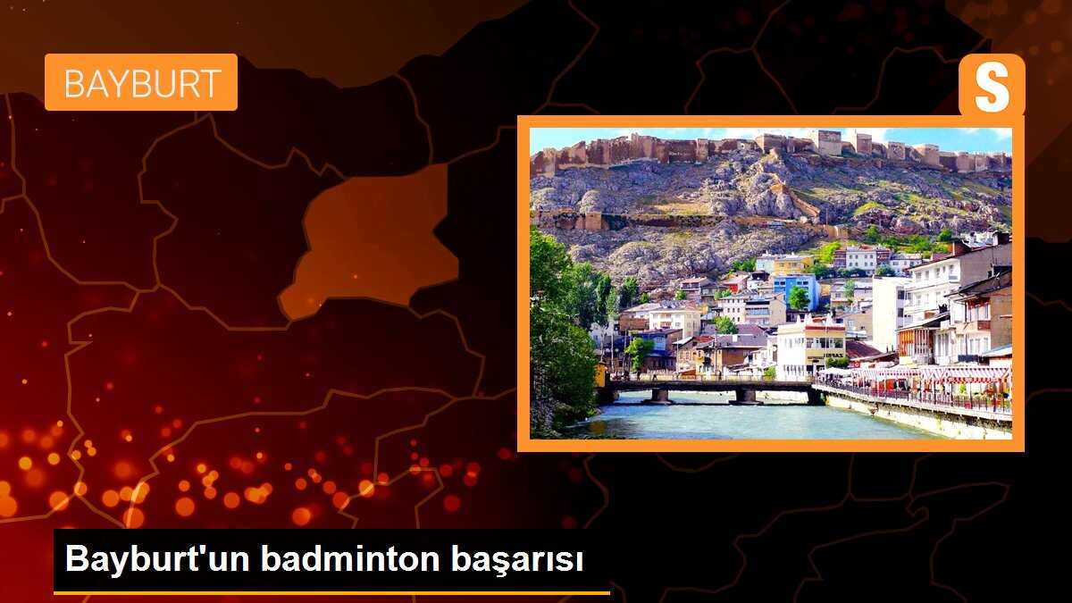 Bayburt\'un badminton başarısı