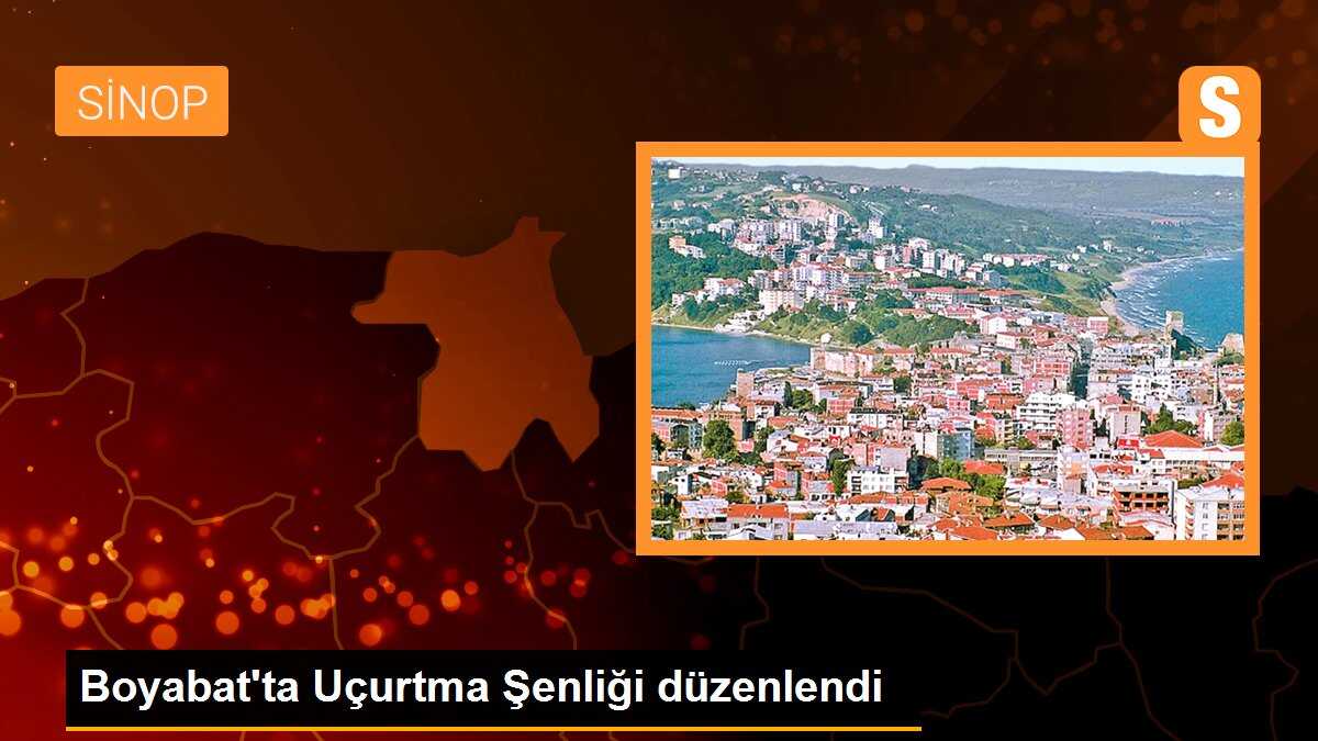 Boyabat\'ta Uçurtma Şenliği düzenlendi