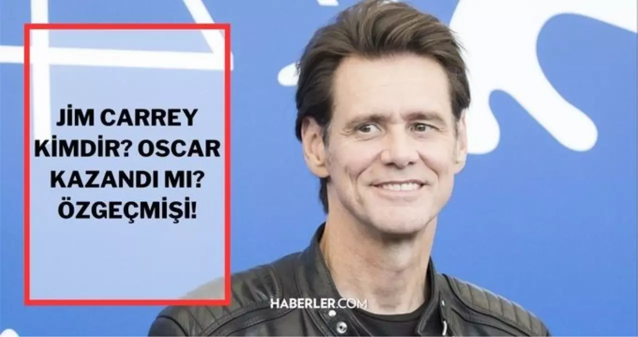 Jim Carrey Oscar almadı: Biyografi ve filmleri