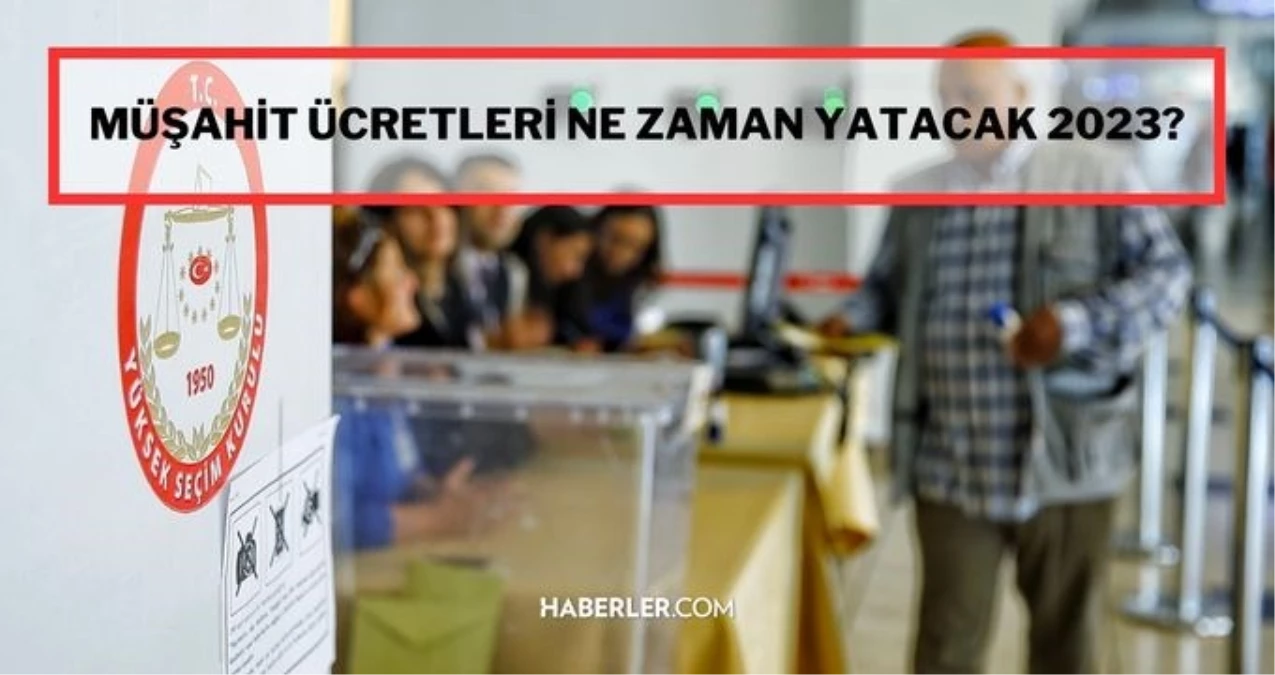 Seçim Paraları Ne Zaman Yatacak 2023? Sorularının Cevapları