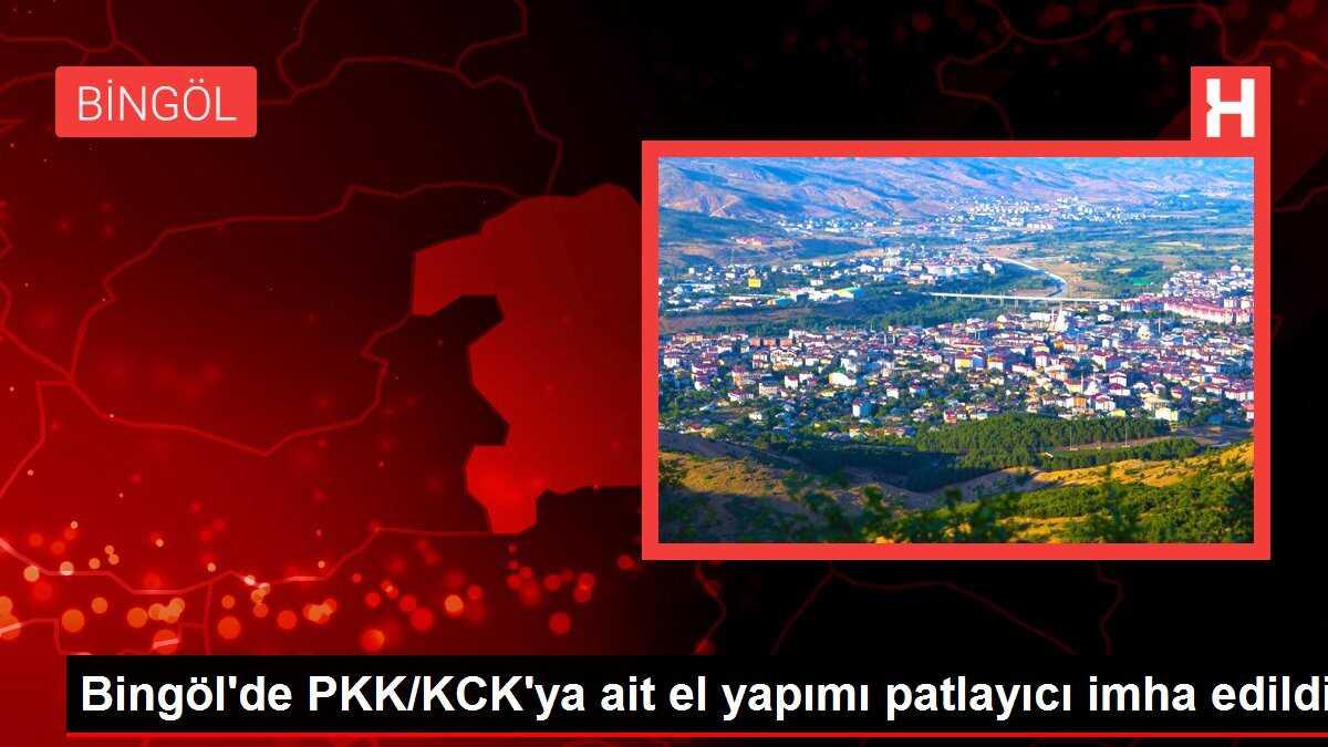 Bingöl'de PKK/KCK'ya ait el yapımı patlayıcı imha edildi