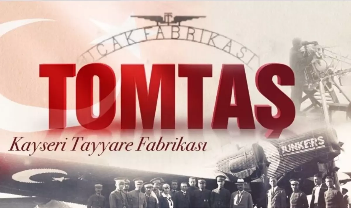 TOMTAŞ, Kayseri\'de Yeniden Havacılık Sanayisine Katkı Sağlayacak