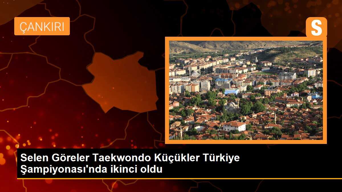 Selen Göreler Taekwondo Küçükler Türkiye Şampiyonası\'nda ikinci oldu