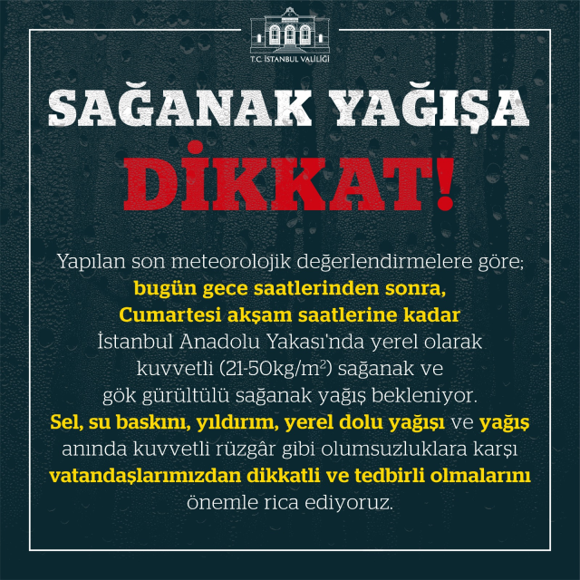 İstanbul ve Ankara Valiliği'nden peş peşe sağanak yağış uyarısı: Sel ve su baskınlarına karşı tedbirli olalım