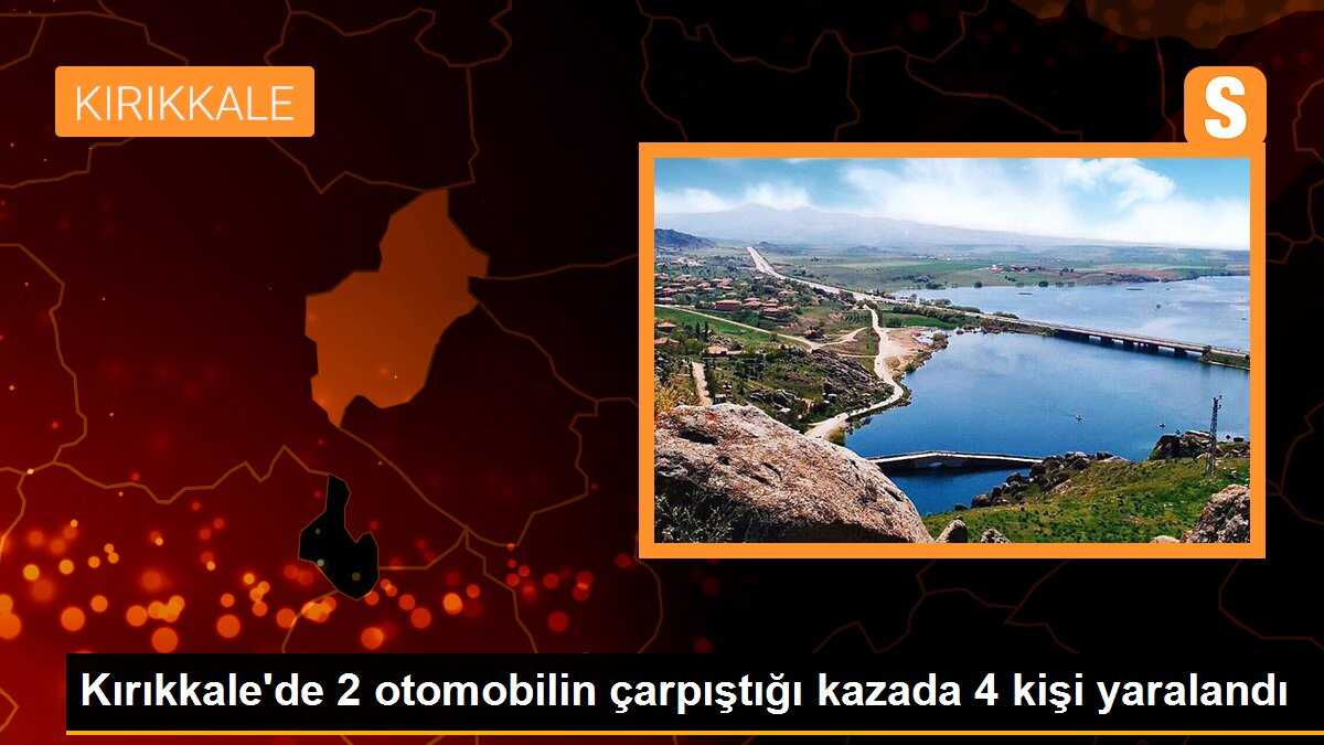 Kırıkkale\'de 2 otomobilin çarpıştığı kazada 4 kişi yaralandı