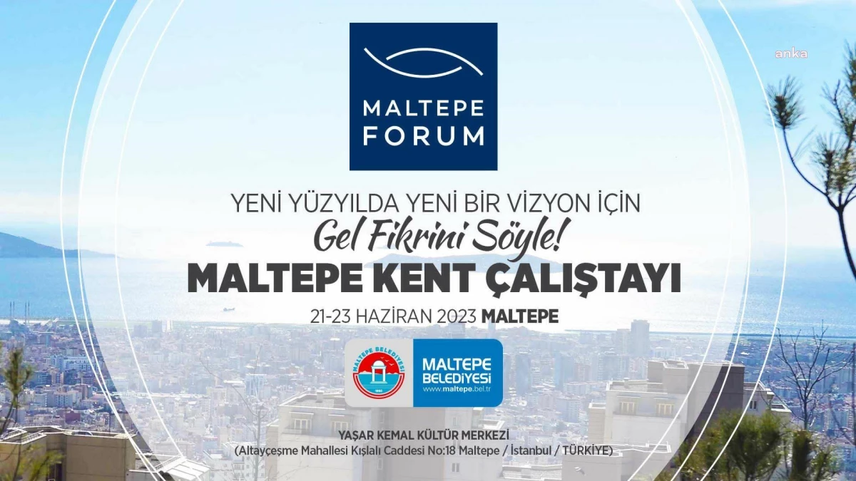 Maltepe Belediyesi \'Gel Fikrini Söyle\' başlığıyla Kent Çalıştayı düzenliyor