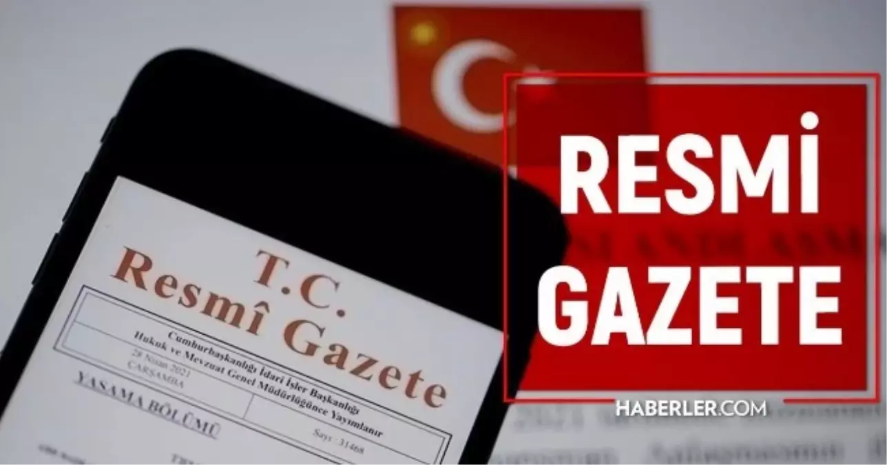 19 Haziran 2023 Tarihli Resmi Gazete'de Yayımlanan Kararlar