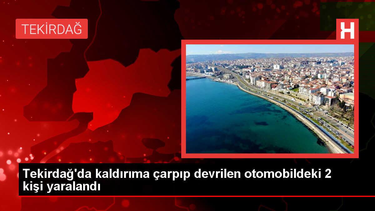 Tekirdağ Saray'da kaldırıma çarpan araçta 2 kişi yaralandı