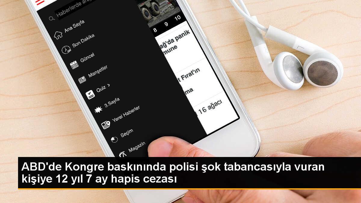 ABD\'de Kongre baskınında polisi şok tabancasıyla vuran göstericiye 12 yıl 7 ay hapis cezası